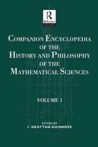 Companion Encyclopedia of the History and Philosophy of the Mathematical Sciences