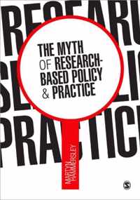 The Myth of Research-Based Policy and Practice