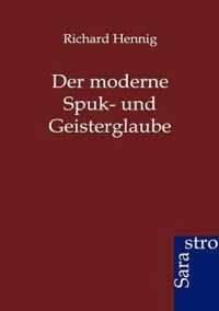 Der moderne Spuk- und Geisterglaube