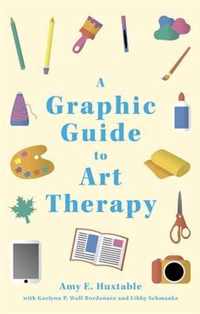 A Graphic Guide to Art Therapy