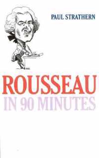 Rousseau in 90 Minutes