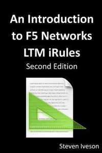 An Introduction to F5 Networks LTM iRules