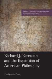 Richard J. Bernstein and the Expansion of American Philosophy