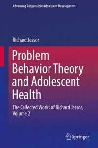 Problem Behavior Theory and Adolescent Health