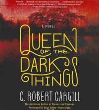 Queen of the Dark Things Lib/E