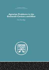 Agrarian Problems in the Sixteenth Century and After