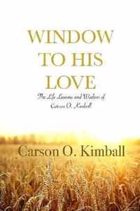 Window to His Love