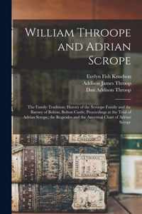 William Throope and Adrian Scrope