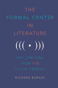 The Formal Center in Literature