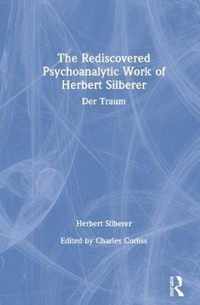 The Rediscovered Psychoanalytic Work of Herbert Silberer