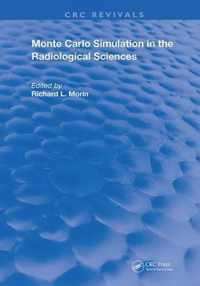 Monte Carlo Simulation in the Radiological Sciences