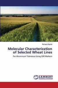 Molecular Characterization of Selected Wheat Lines