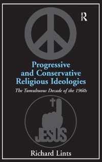 Progressive and Conservative Religious Ideologies