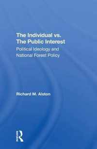 The Individual Vs. The Public Interest