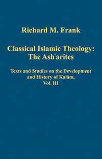 Classical Islamic Theology: The Ash`arites