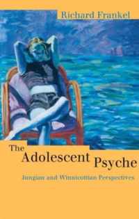 The Adolescent Psyche