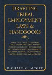 Drafting Tribal Employment Laws & Handbooks