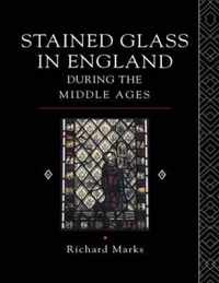 Stained Glass in England During the Middle Ages