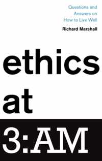 Ethics at 3:AM