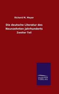 Die deutsche Literatur des Neunzehnten Jahrhunderts