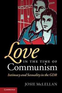 Love In The Time Of Communism