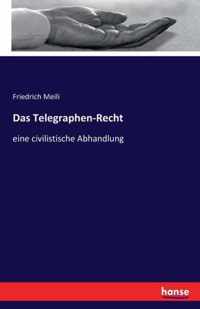 Das Telegraphen-Recht