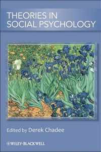 Theories in Social Psychology