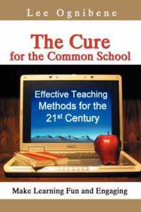 The Cure for the Common School