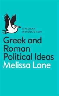 Greek and Roman Political Ideas