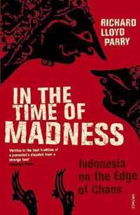 In The Time Of Madness