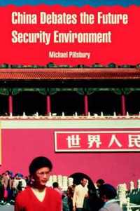 China Debates The Future Security Environment