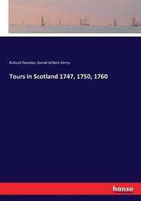 Tours in Scotland 1747, 1750, 1760