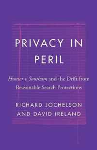 Privacy in Peril