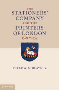 The Stationers' Company and the Printers of London, 1501-1557 2 Volume Paperback Set