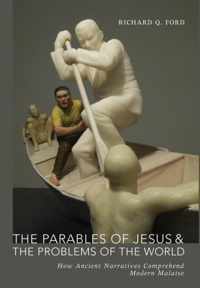 The Parables of Jesus and the Problems of the World