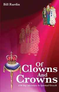 Of Clowns and Crowns