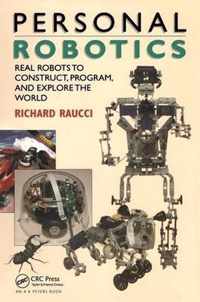 Personal Robotics: Real Robots to Construct, Program, and Explore the World