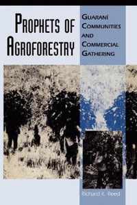 Prophets of Agroforestry