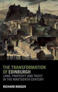 The Transformation of Edinburgh