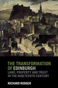 The Transformation of Edinburgh