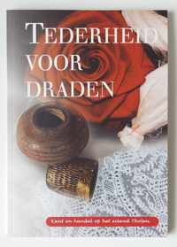 Tederheid voor draden