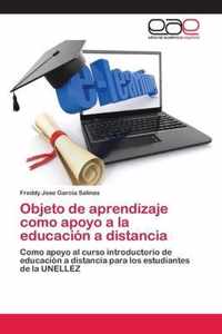 Objeto de aprendizaje como apoyo a la educacion a distancia