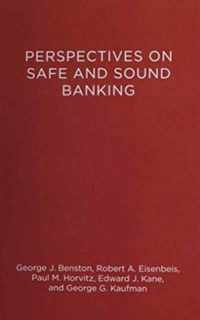 Perspectives on Safe and Sound Banking