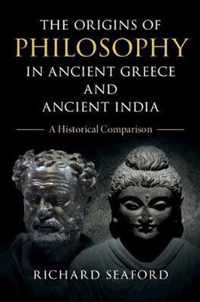 The Origins of Philosophy in Ancient Greece and Ancient India