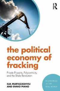 The Political Economy of Fracking