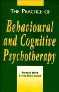 The Practice of Behavioural and Cognitive Psychotherapy