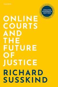 Online Courts and the Future of Justice