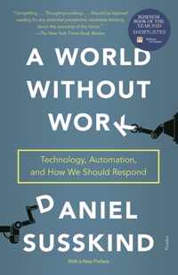 A World Without Work: Technology, Automation, and How We Should Respond