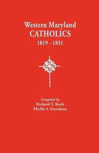 Western Maryland Catholics, 1819-1851