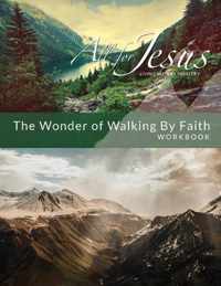 Wonder of Walking by Faith